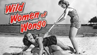 Aperçu vidéo · The Wild Women Of Wongo