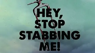 Video-Vorschaubild · Hey, Stop Stabbing Me!