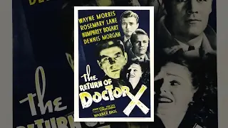 Video preview · The Return of Doctor X