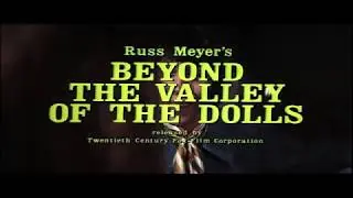 Aperçu vidéo · Beyond the Valley of the Dolls