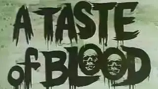Aperçu vidéo · A Taste of Blood