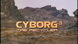 Vista previa del vídeo · Cyborg 3: The Recycler