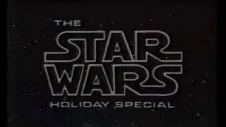 Video preview · The Star Wars Holiday Special